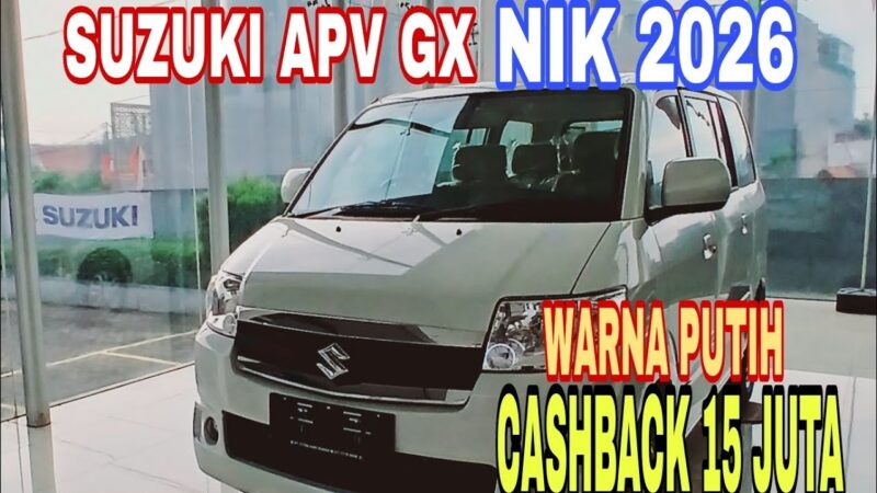 Harga dan Spesifikasi Suzuki APV 2026 SGX GX Terbaru