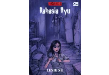 Novel Rahasia Ayu: Saat Aplikasi Misterius Membongkar Rahasia Kelam