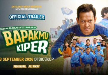 Bapakmu Kiper: Film Rekonsiliasi Ayah Anak dengan Latar Sepak Bola Kampung